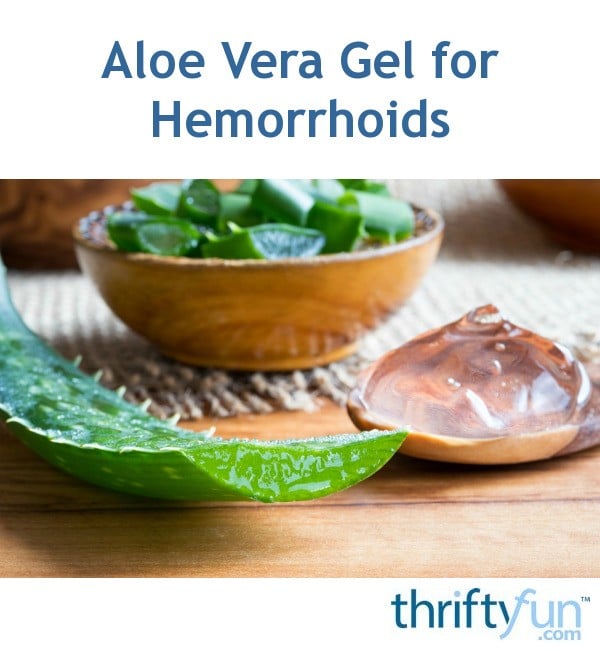 Aloe Vera Gel for Hemorrhoids