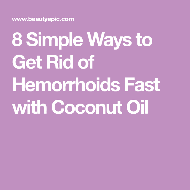 Does Coconut Oil Work for Hemorrhoids?