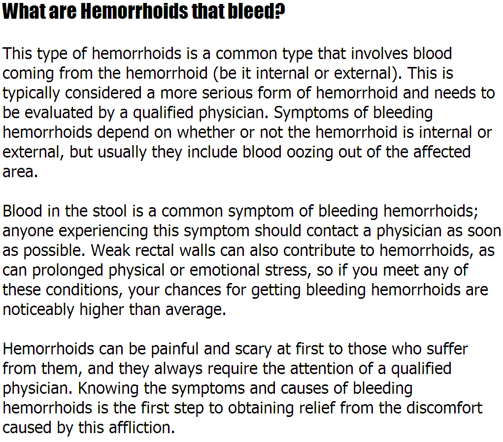 Hemroids Bleeding â What are Hemorrhoids that bleed?