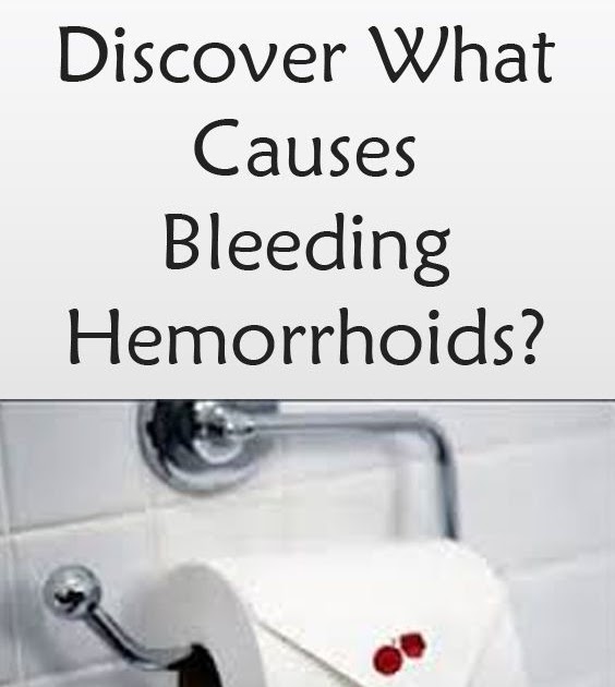 standleedesign: What To Do If A Hemorrhoid Starts Bleeding