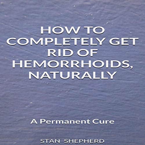 The 10 Best How To Shrink External Hemorrhoids Fast 2022