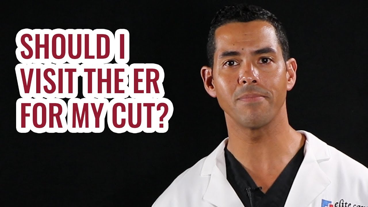 When Should I Visit the ER For a Cut? Elite Care Emergency ...
